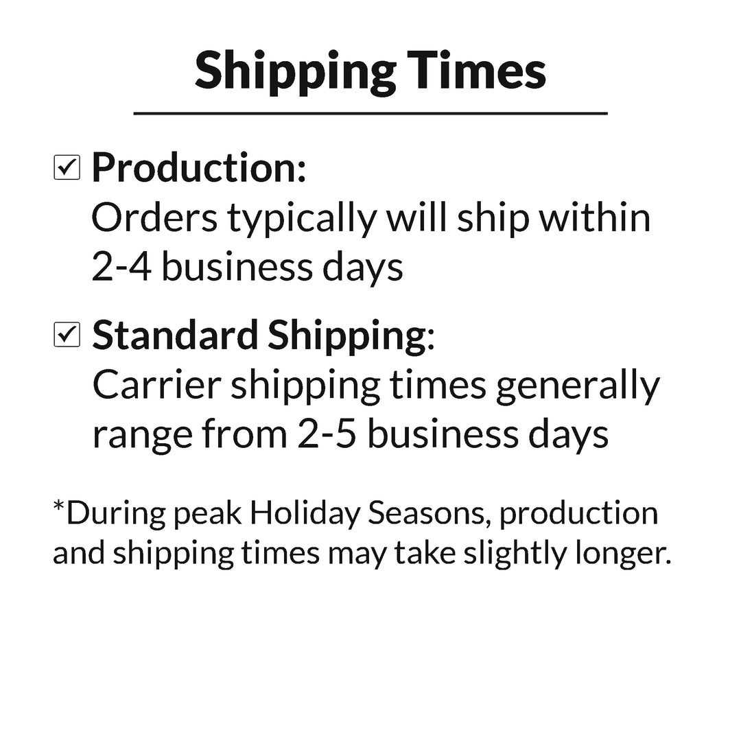 Text detailing shipping times for production and standard shipping on a white background