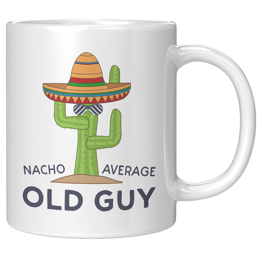 nacho average old guy mug