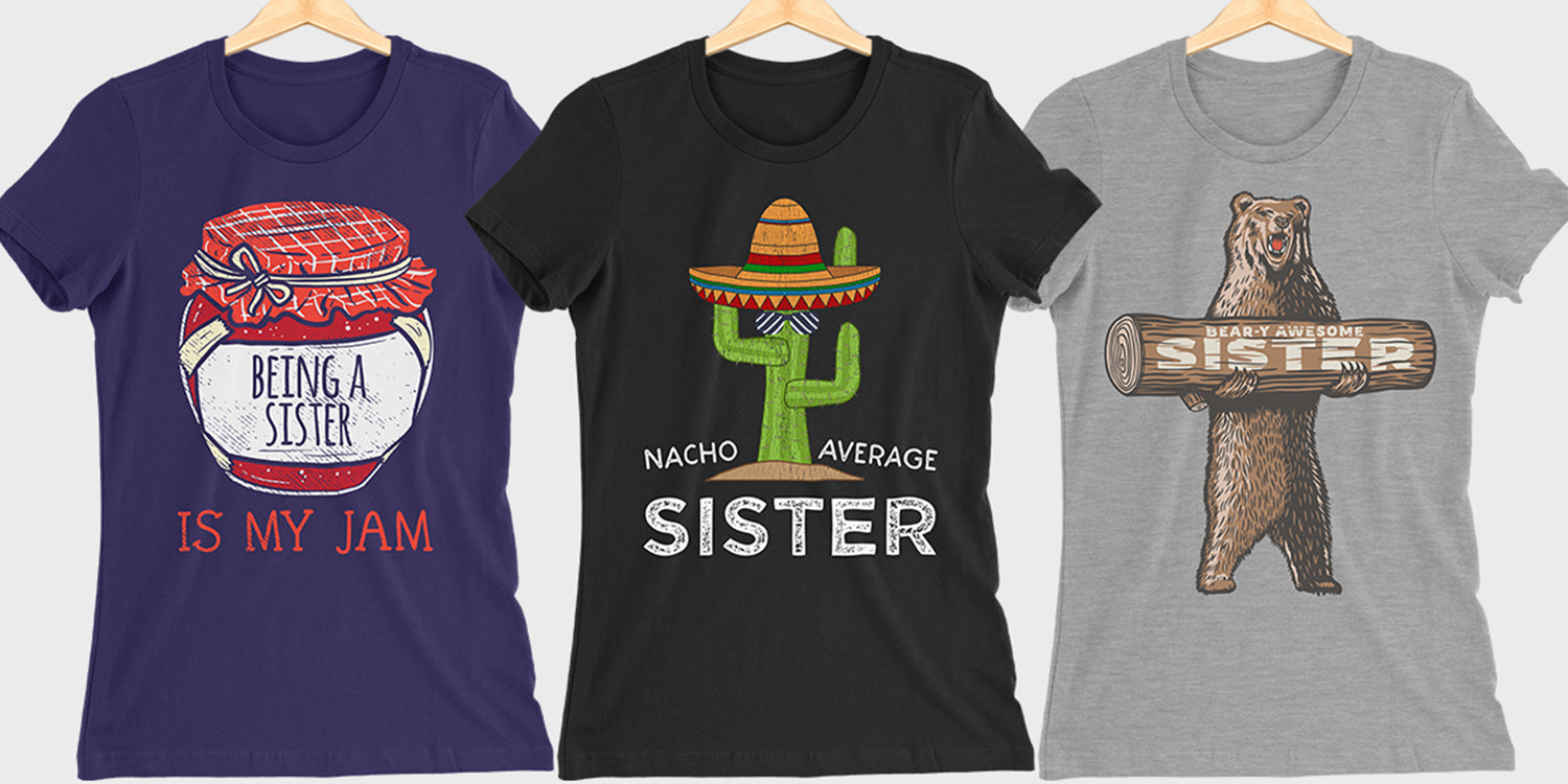 Funny Sister Shirts