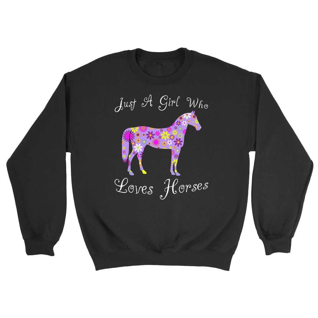 Just A Girl Who Loves Horses Sweatshirt Youth
