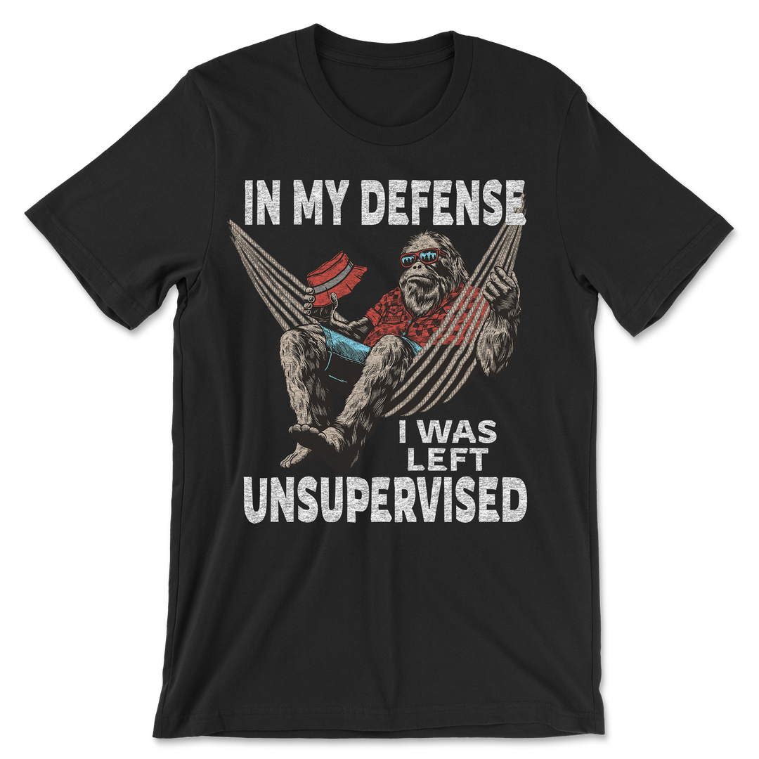 Funny bigfoot in hammock shirt graphic with text In My Defense I Was Left Unsupervised.