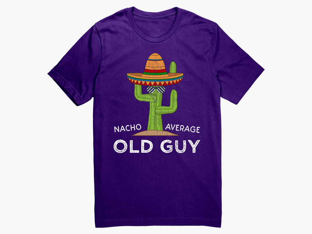 Nacho Average Old Guy Shirt