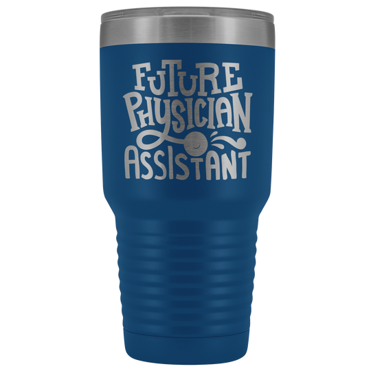 Future Physician Assistant Tumbler Travel Mug - 30 oz.