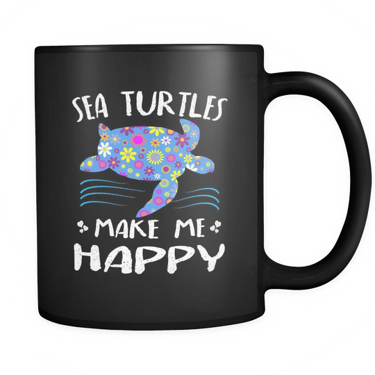 Sea Turtles Make Me Happy Mug - Black 11 oz.