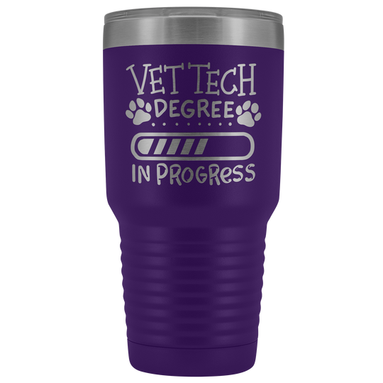 Vet Tech Degree In Progress Tumbler - 30 oz.