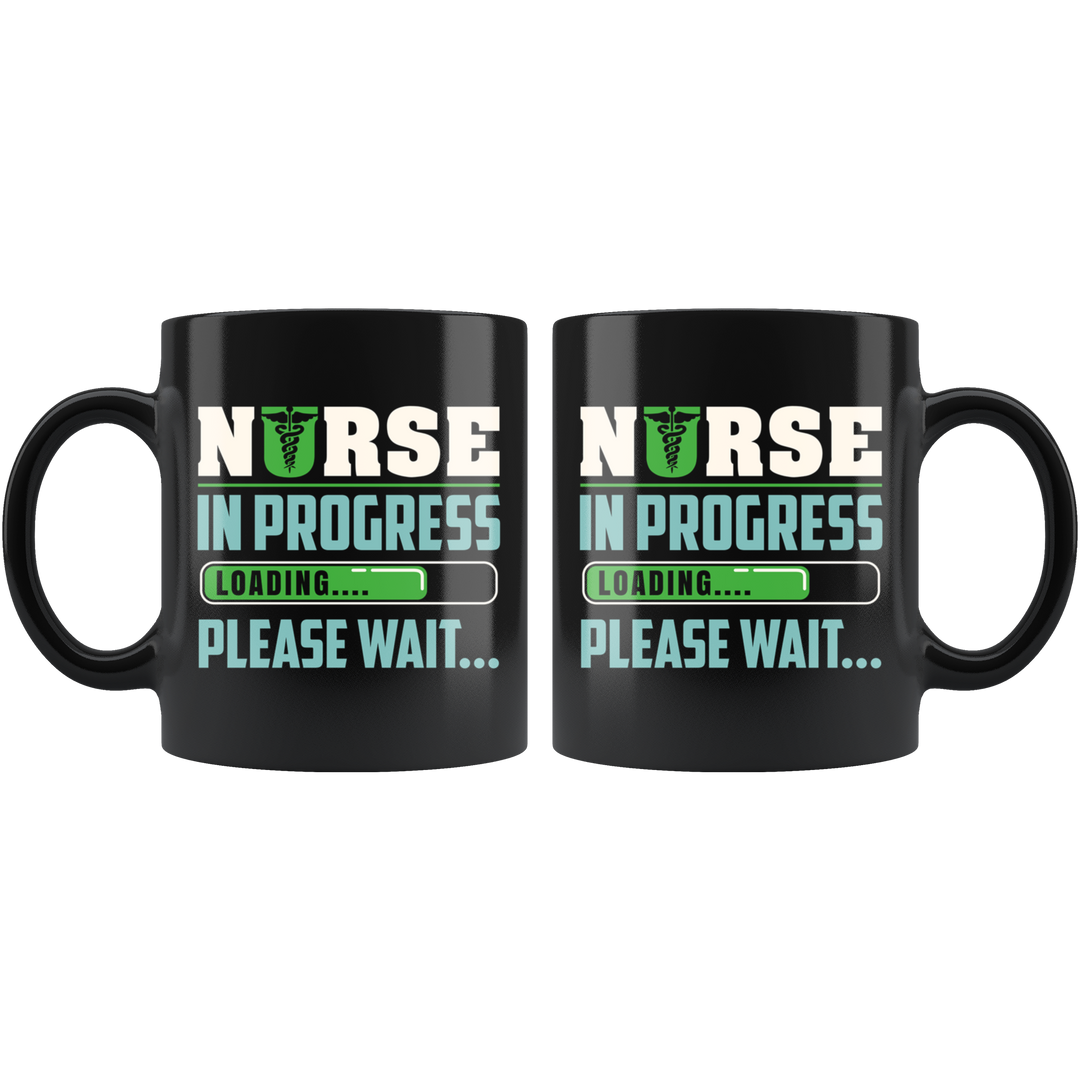 Nurse In Progress Mug - Black 11 oz.