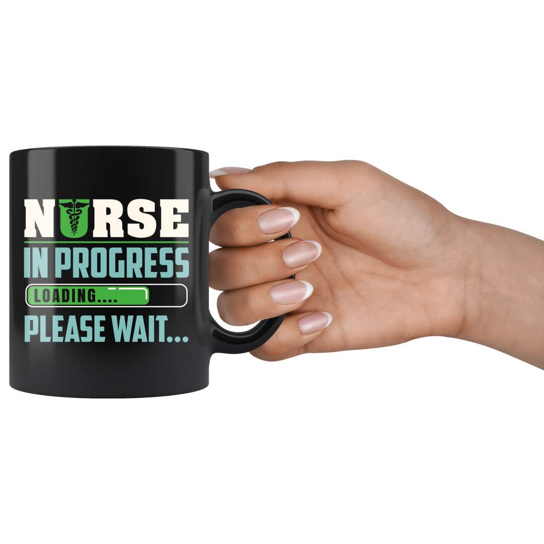 Nurse In Progress Mug - Black 11 oz.