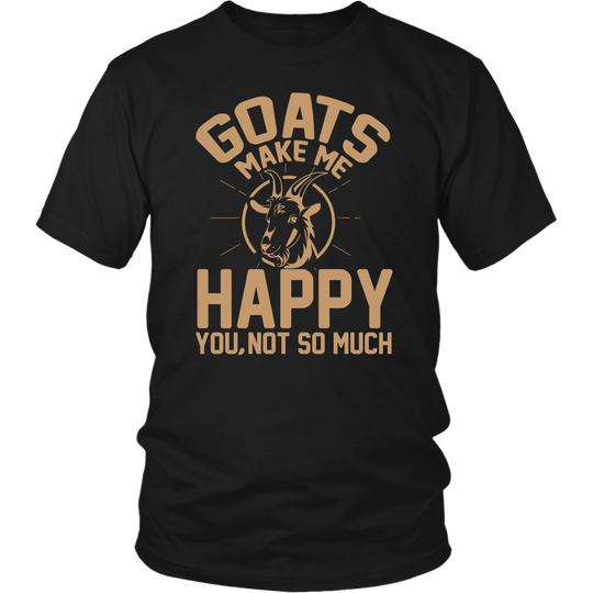 Goats Make Me Happy Shirt - District Womens and Mens
