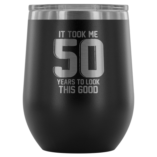 50th Birthday Wine Tumbler - 12 oz.