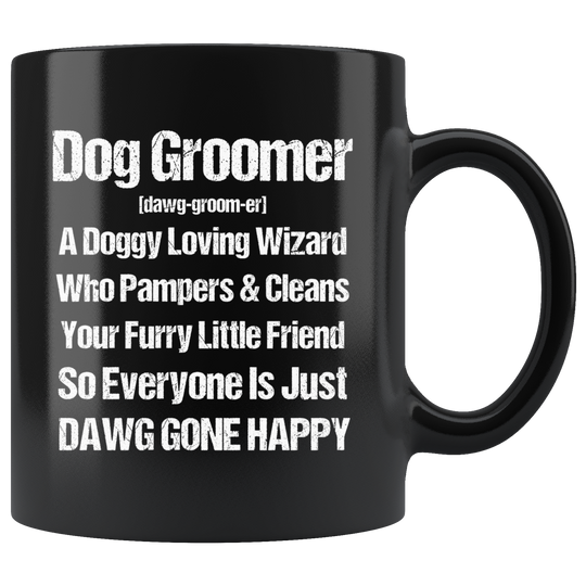 Dog Groomer Mug - Black 11 oz.