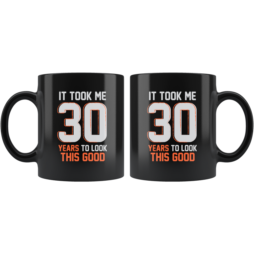 30th Birthday Mug - Black 11 oz.