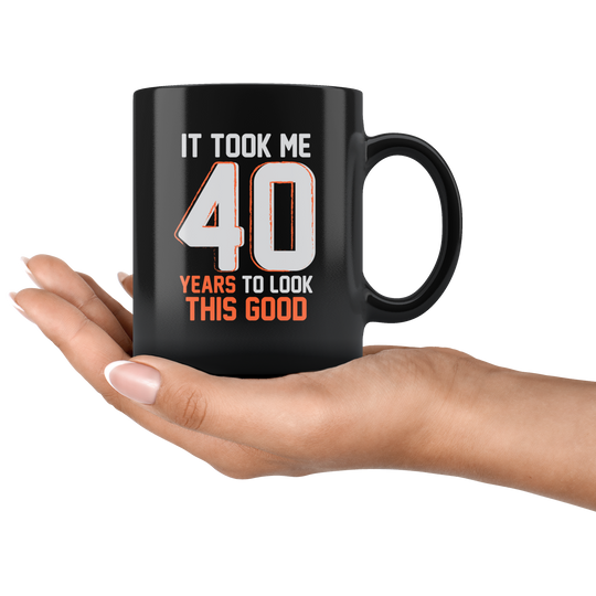 40th Birthday Coffee Mug - Black 11 oz.
