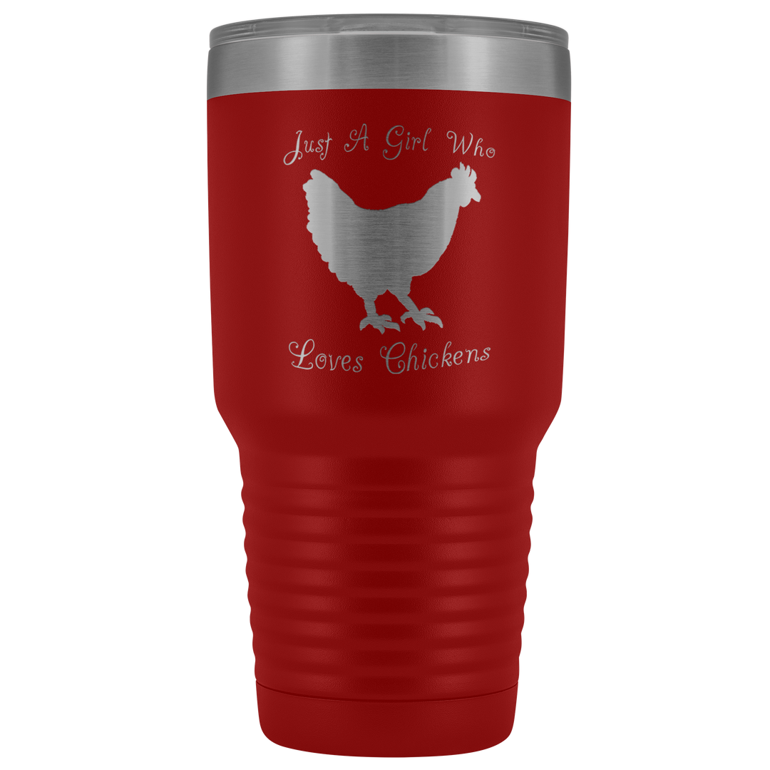 Just A Girl Who Loves Chickens Tumbler - 30 Oz.
