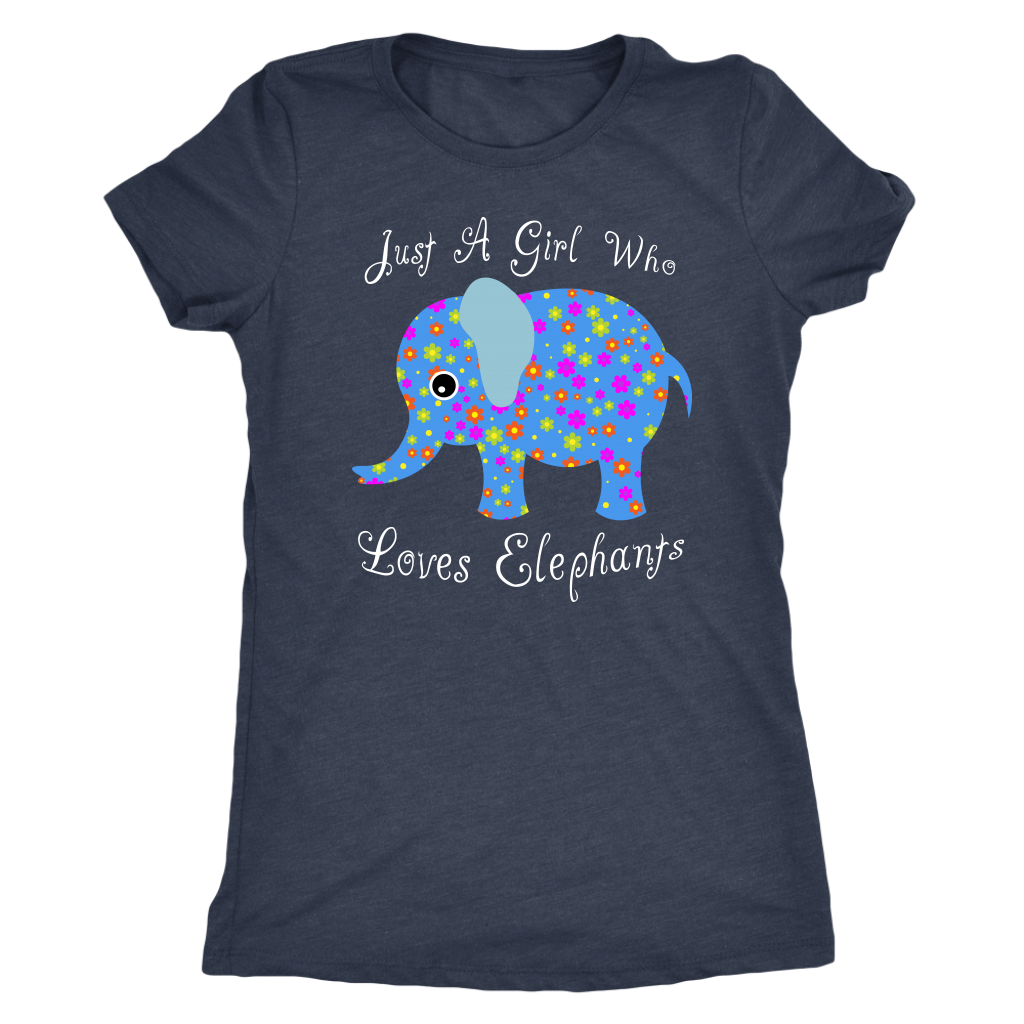 Just A Girl Who Loves Elephants - Womens Triblend