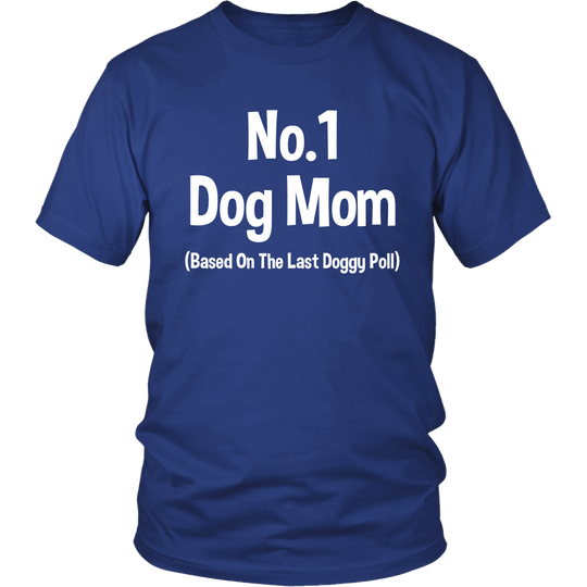 No. 1 Dog Mom Tshirt