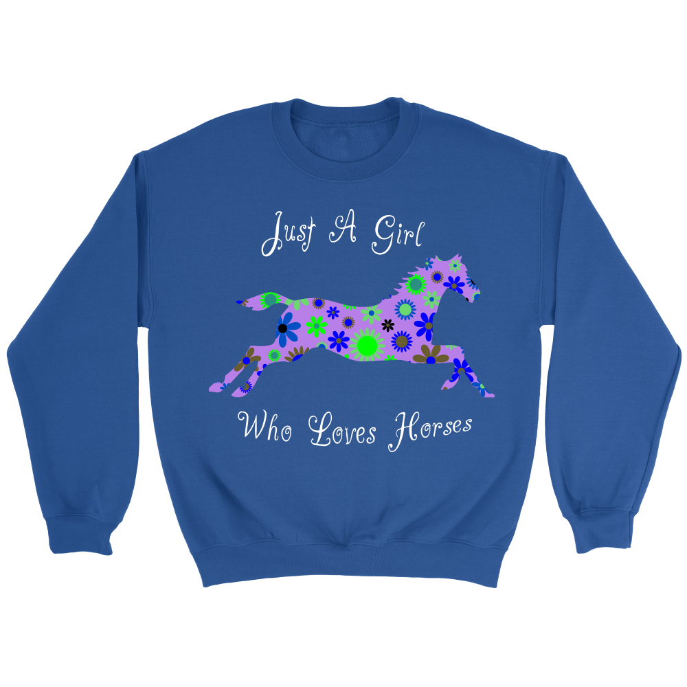 Just A Girl Who Loves Horses Sweatshirt