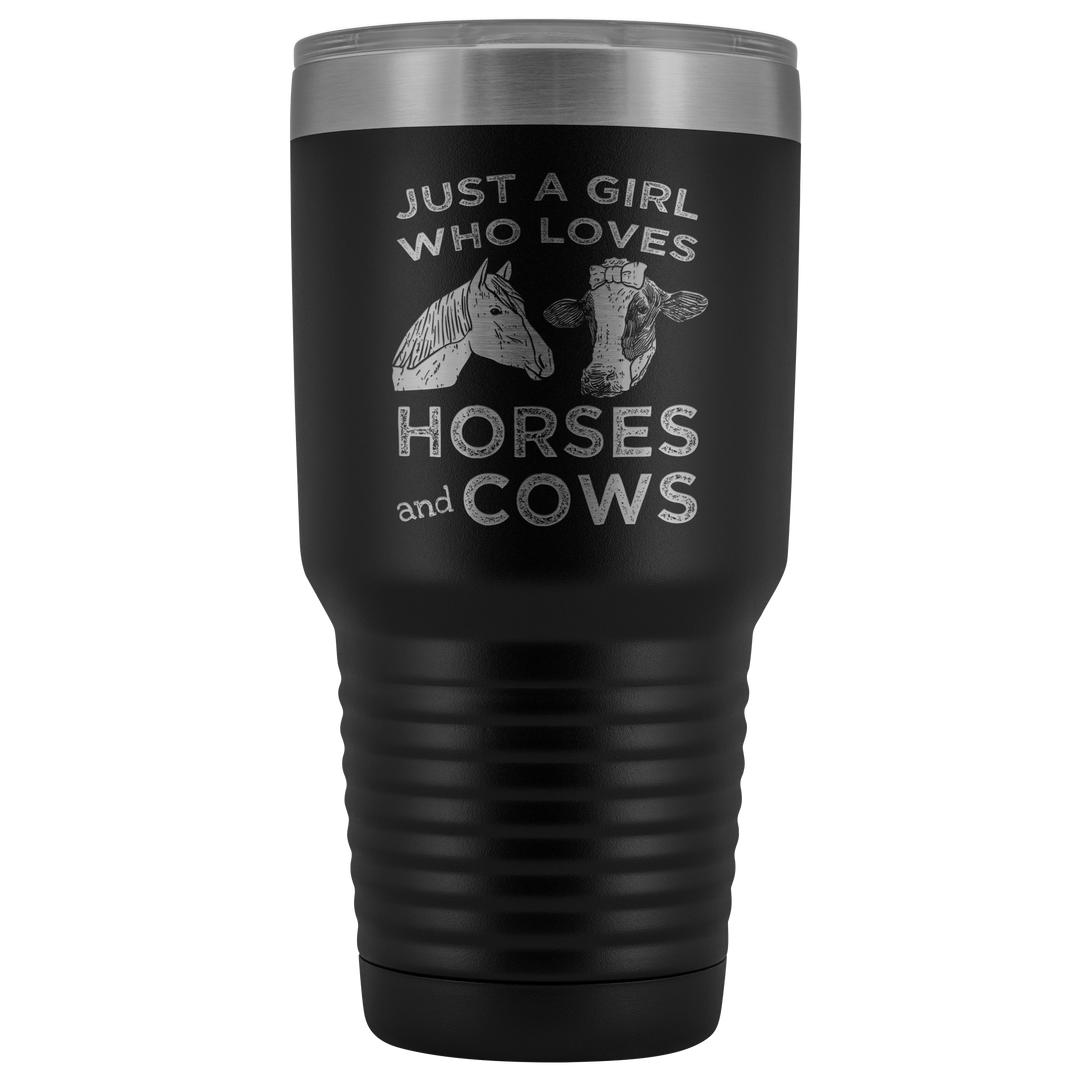 Just A Girl Who Loves Horses and Cows Tumbler Travel Mug - 30 oz.