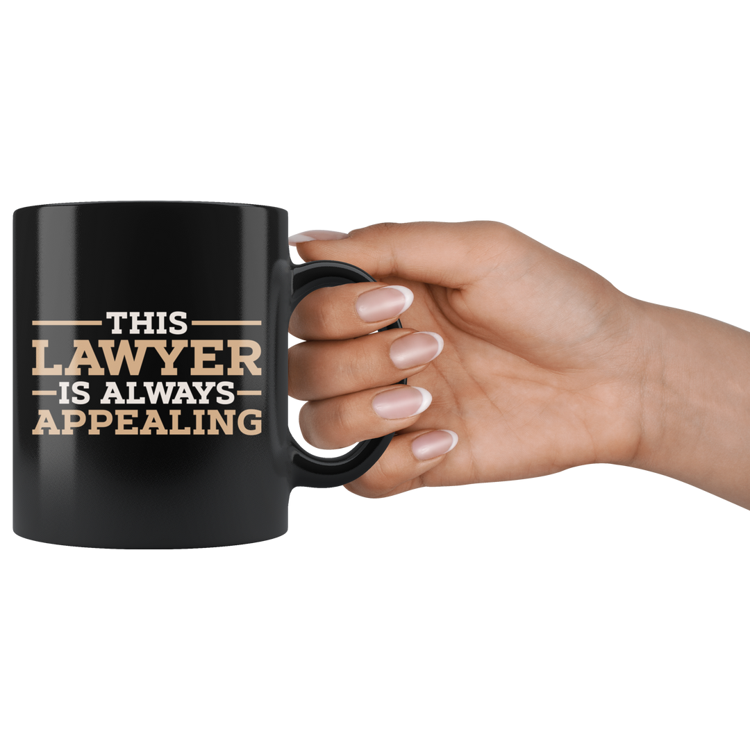 This Lawyer Is Always Appealing Mug - Black 11 oz.